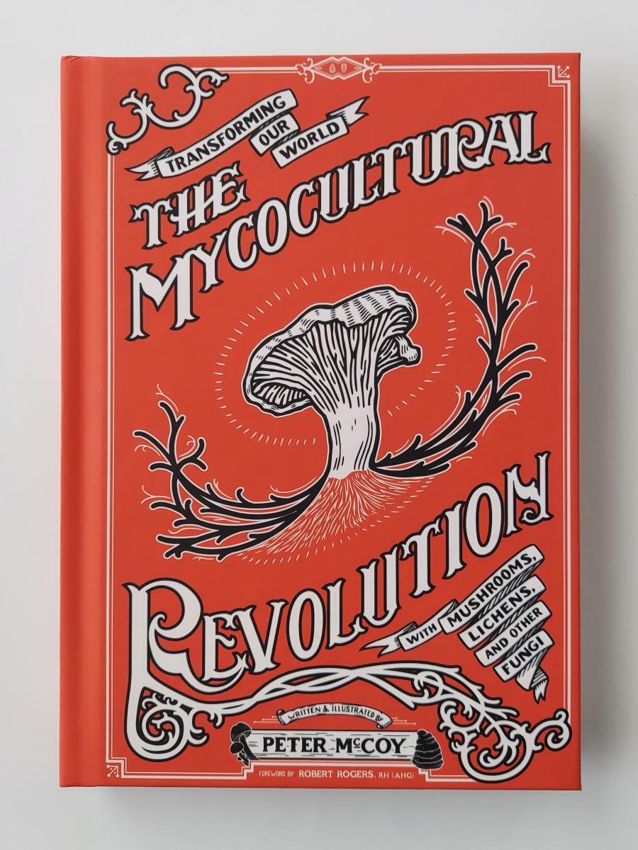The Mycocltural Revolution