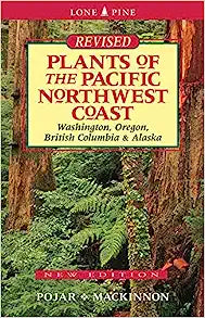 Plants of the Pacific Northwest Coast