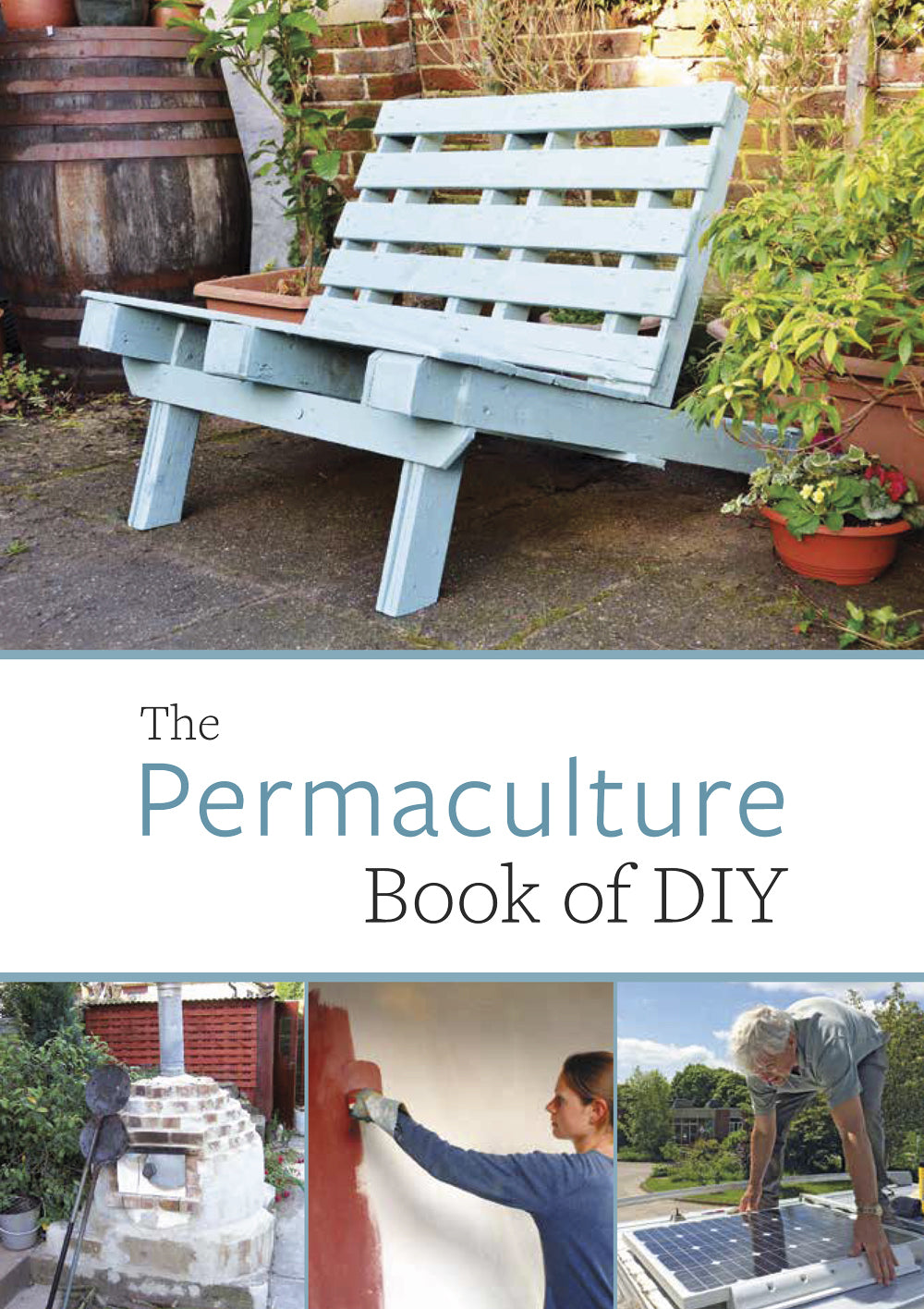 The Permaculture Book of DIY