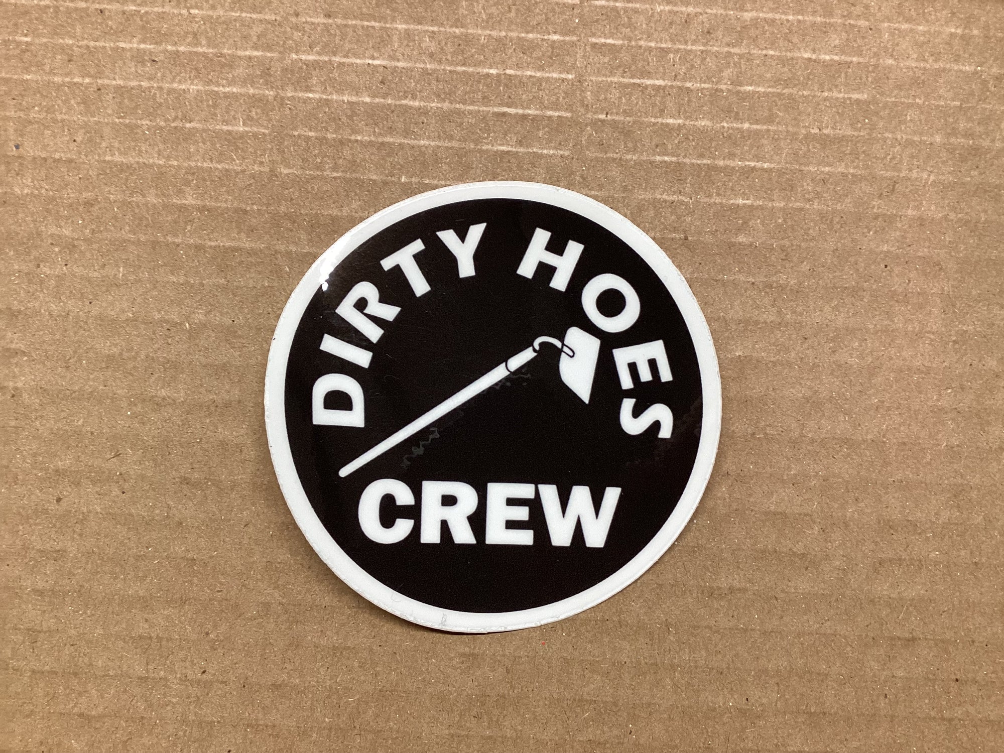 Dirty Hoes Crew Sticker CC
