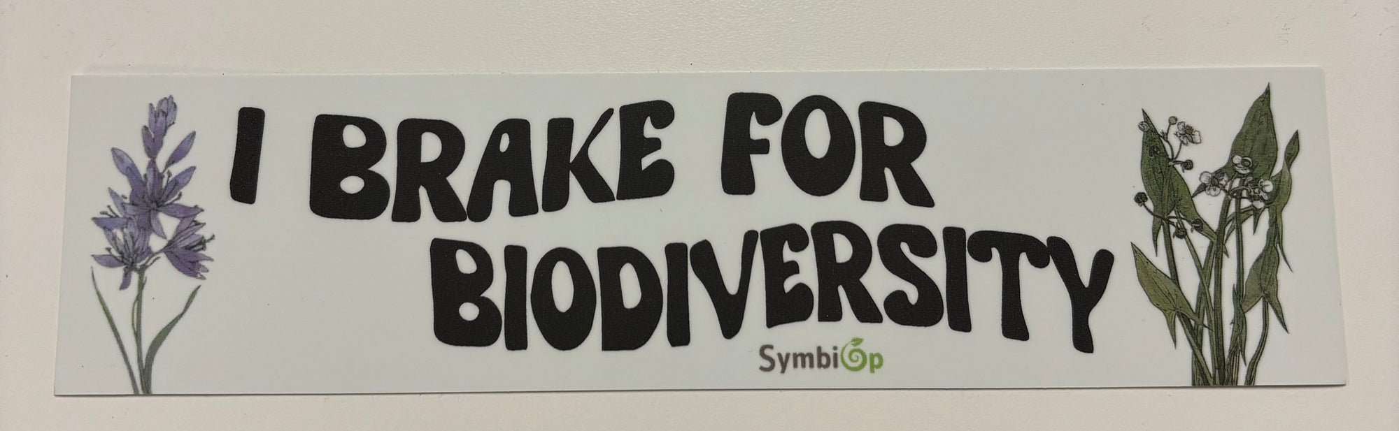 SymbiOp Bumper Sticker: I Brake for Biodiversity